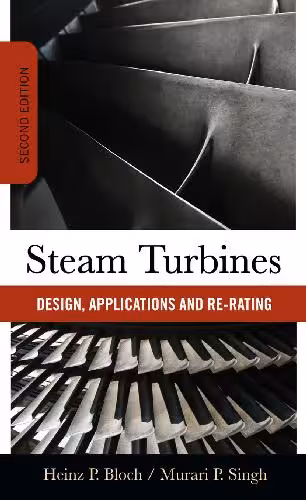خرید و دانلود نسخه کامل کتاب Steam Turbines Design Application and Re-Rating