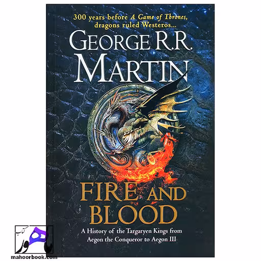 Fire And Blood | آتش و خون