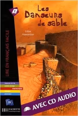 کتاب زبان Les Danseurs de sable (B1)