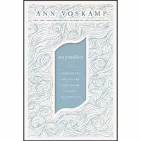 کتاب زبان اصلی WayMaker اثر Ann Voskamp انتشارات Zondervan