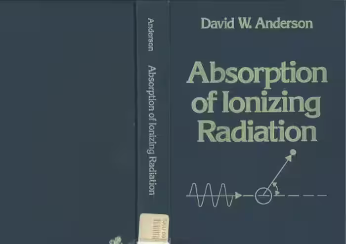خرید و دانلود نسخه کامل کتاب Absorption of Ionizing Radiation