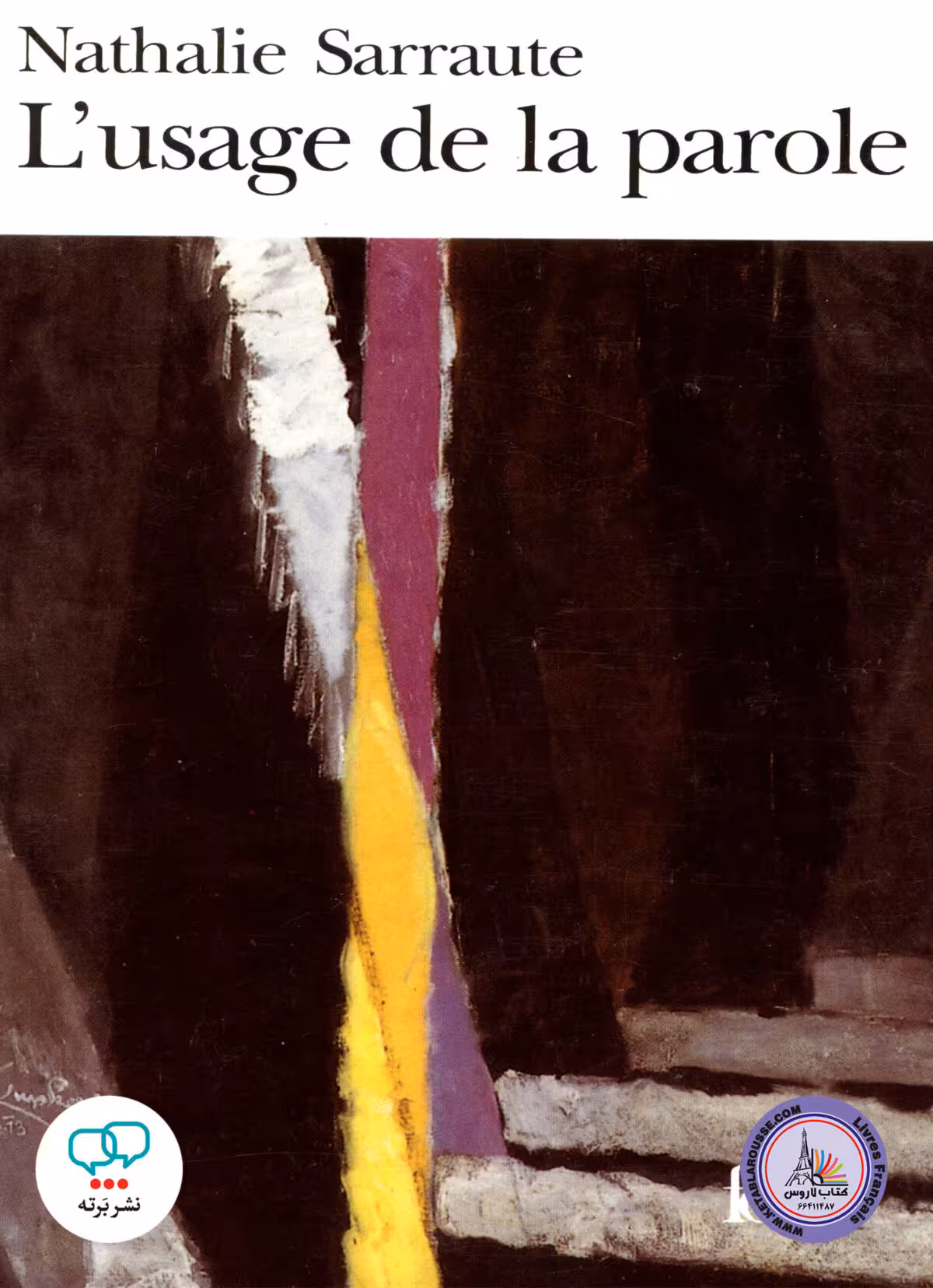 رمان فرانسوی LUsage de la Parole