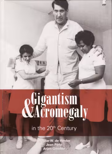 خرید و دانلود نسخه کامل کتاب Gigantism & Acromegaly in the 20th Century