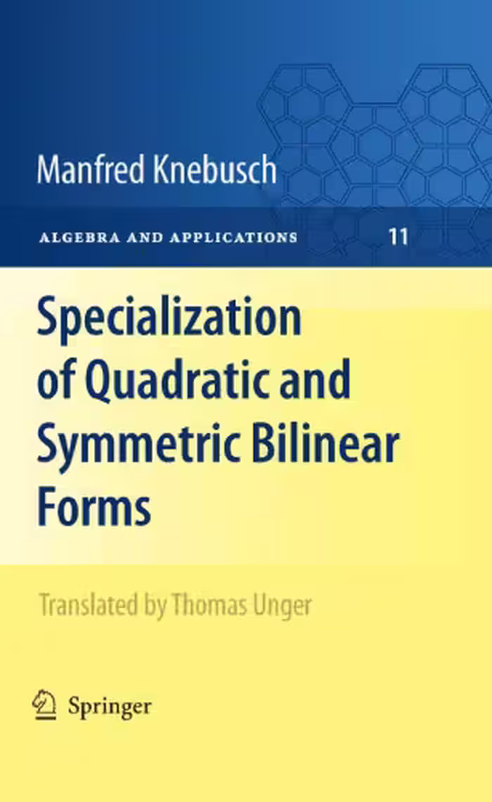 خرید و دانلود نسخه کامل کتاب Specialization of Quadratic and Symmetric Bilinear Forms