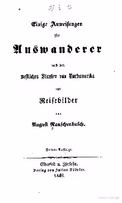 خرید و دانلود نسخه کامل کتاب Einige Anweisungen für Auswanderer nach den westlichen Staaten von Nordamerika und Reisebilder