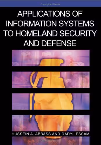 خرید و دانلود نسخه کامل کتاب Applications of Information Systems to Homeland Security And Defense