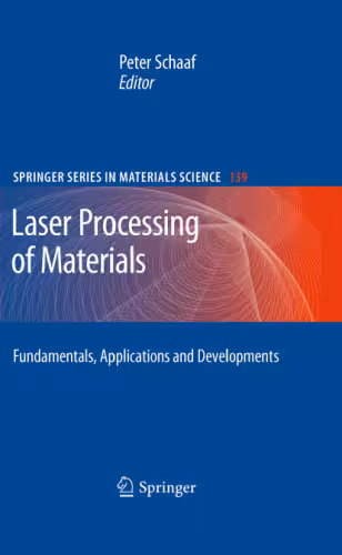 خرید و دانلود نسخه کامل کتاب Laser Processing of Materials: Fundamentals, Applications and Developments