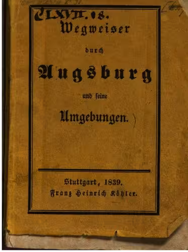 خرید و دانلود نسخه کامل کتاب Wegweiser durch Augsburg und seine Umgebungen