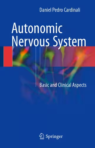 خرید و دانلود نسخه کامل کتاب Autonomic Nervous System: Basic and Clinical Aspects