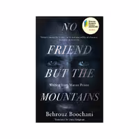 کتاب No Friend But The Mountains اثر بهروز بوچانی
