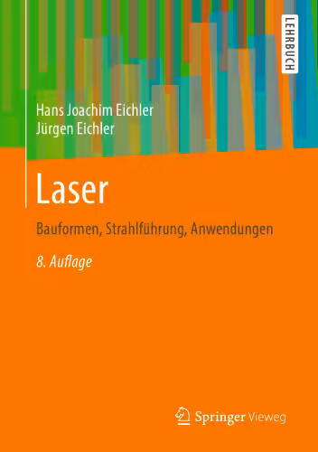 خرید و دانلود نسخه کامل کتاب Laser: Bauformen, Strahlführung, Anwendungen