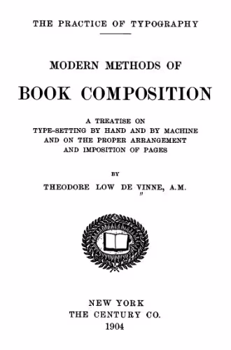 خرید و دانلود نسخه کامل کتاب The Practice of Typography Modern Methods of Book Composition (1904)