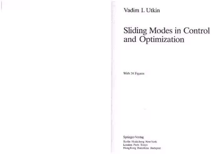 خرید و دانلود نسخه کامل کتاب Sliding Modes in Control and Optimization (Communications and Control Engineering)