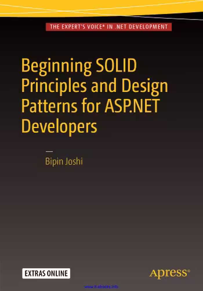 خرید و دانلود نسخه کامل کتاب Beginning SOLID Principles and Design Patterns for ASP.NET Developers