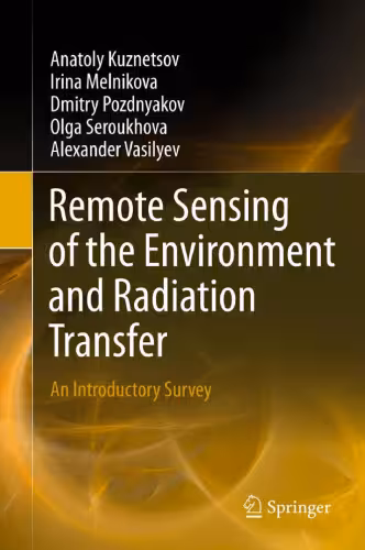 خرید و دانلود نسخه کامل کتاب Remote Sensing of the Environment and Radiation Transfer: An Introductory Survey