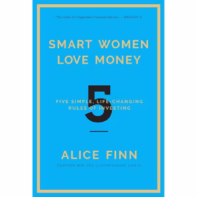 کتاب Smart Women Love Money اثر Alice Finn انتشارات Regan Arts.