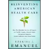کتاب Reinventing American Health Care اثر Ezekiel J. Emanuel انتشارات PublicAffairs