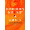 کتاب Psychotherapy East &amp; West اثر Alan Watts انتشارات New World Library
