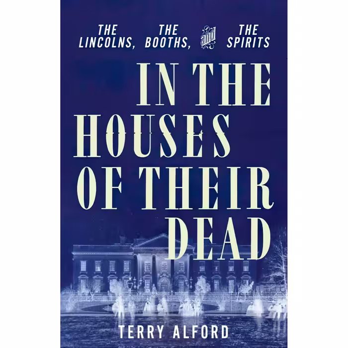 کتاب In the Houses of Their Dead اثر Terry Alford انتشارات Liveright