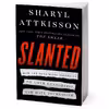 کتاب Slanted اثر Sharyl Attkisson انتشارات HarperCollins Publishers Inc