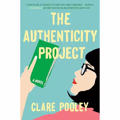 کتاب The Authenticity Project: A Novel اثر Clare Pooley انتشارات Pamela Dorman Books