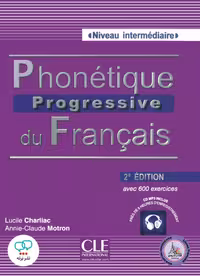کتاب فرانسوی فونتیک پروگرسیو Phonetique progressive du francais intermediaire 2e edition