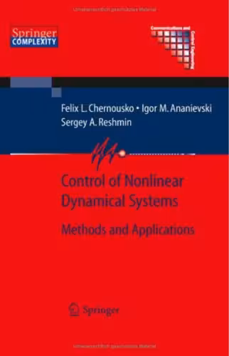 خرید و دانلود نسخه کامل کتاب Control of Nonlinear Dynamical Systems: Methods and Applications