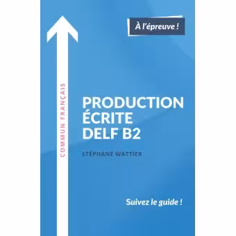 دانلود کتاب Production écrite DELF B2