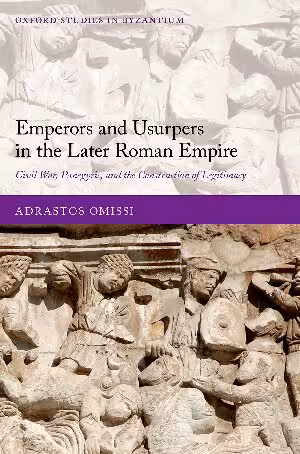 خرید و دانلود نسخه کامل کتاب Emperors and Usurpers in the Later Roman Empire: Civil War, Panegyric, and the Construction of Legitimacy