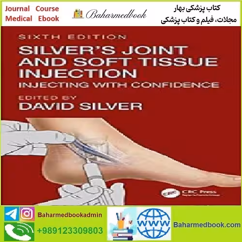 Silver&#039;s Joint and Soft Tissue Injection TRUE PDF price 1€ - کتاب پزشکی بهار
