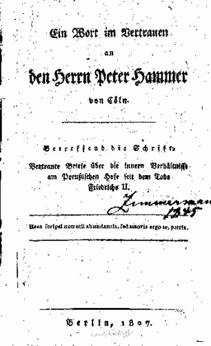 خرید و دانلود نسخه کامل کتاب Ein Wort im Vertrauen an den Herrn Peter Hammer von Cöln: betreffend die Schrift: Vertraute Briefe über die innern Verhältnisse am Preußischen Hofe seit dem Tode Friedrichs II.