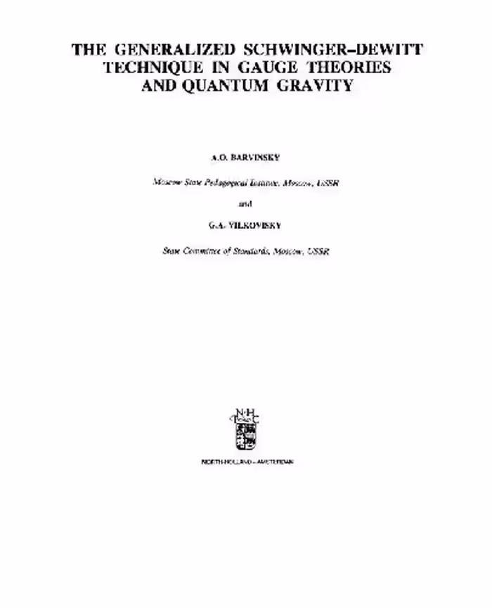 خرید و دانلود نسخه کامل کتاب Generalized Schwinger-DeWitt technique in gauge theories and quantum gravity