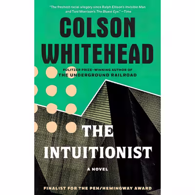کتاب The Intuitionist اثر Colson Whitehead انتشارات تازه ها