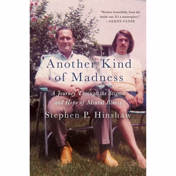کتاب Another Kind of Madness اثر Stephen P. Hinshaw انتشارات St. Martins Press
