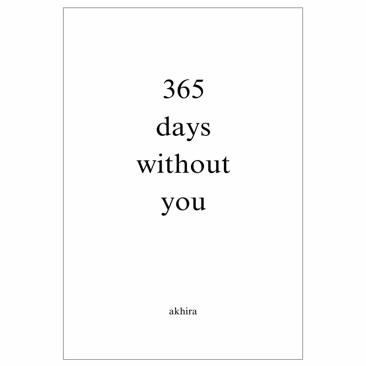 365days without you