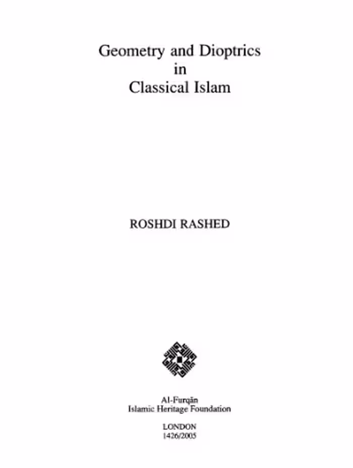 خرید و دانلود نسخه کامل کتاب Geometry and Dioptrics in classical Islam