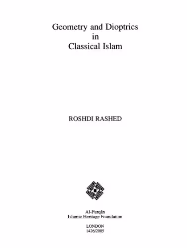خرید و دانلود نسخه کامل کتاب Geometry and Dioptrics in classical Islam