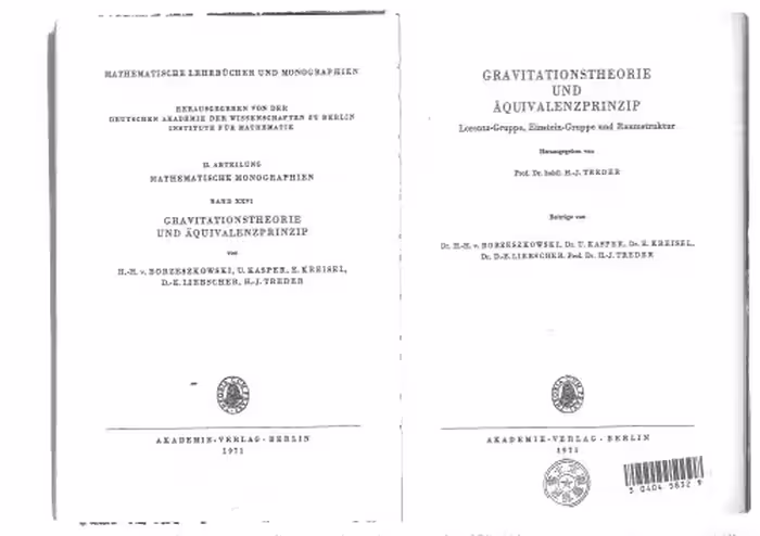 خرید و دانلود نسخه کامل کتاب Gravitationstheorie und Äquivalenzprinzip. Lorentz-Gruppe, Einstein Gruppe und Raumstrucker