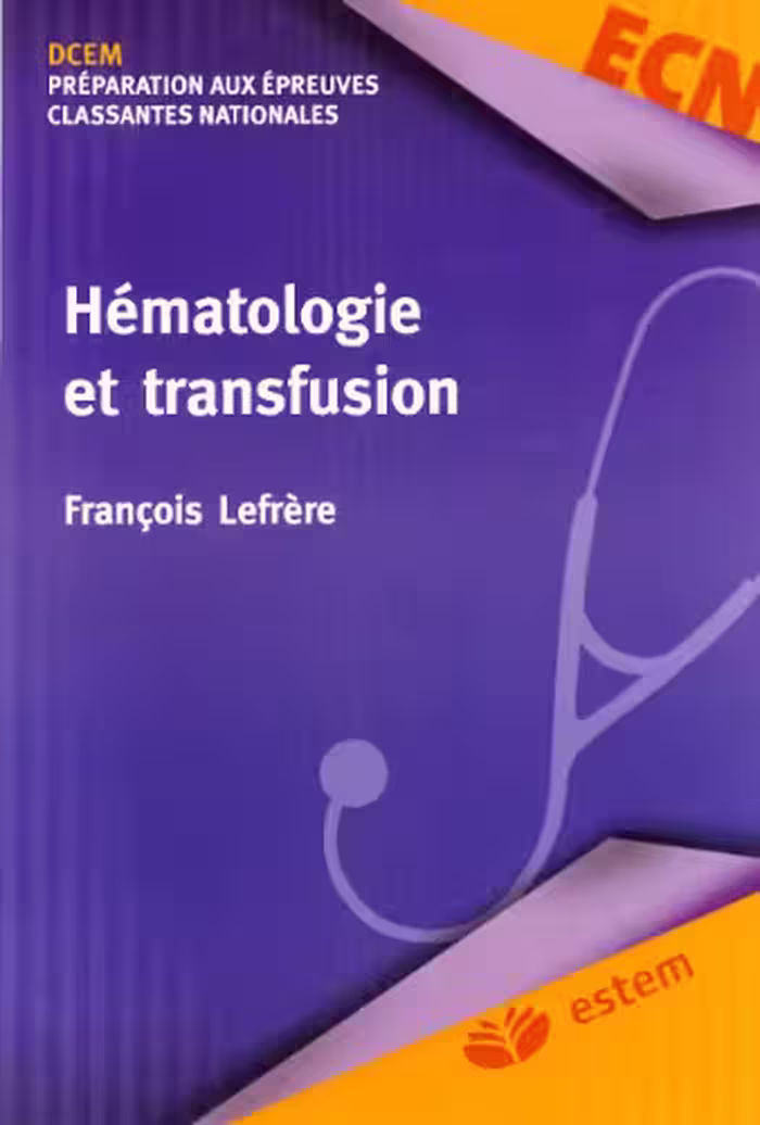 خرید و دانلود نسخه کامل کتاب Hématologie et transfusion