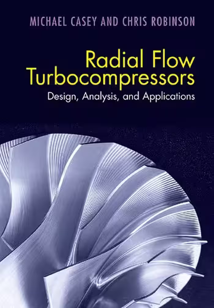 خرید و دانلود نسخه کامل کتاب Radial Flow Turbocompressors: Design, Analysis, and Applications