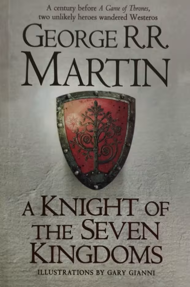 A Knight of the Seven Kingdoms | George R. R. Martin