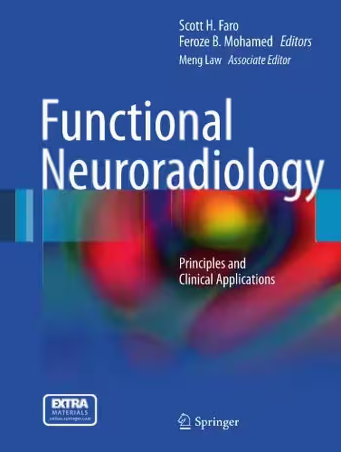 خرید و دانلود نسخه کامل کتاب Functional Neuroradiology: Basic Principles and Clinical Applications