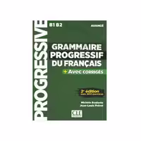 Grammaire Progressive Du Francais B1B2 Avance 2ed