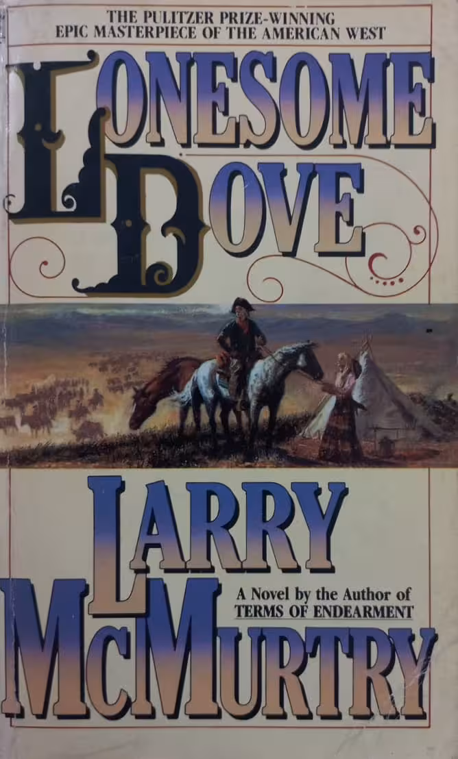 Lonesome Dove | Larry McMurtry