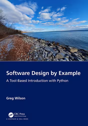 خرید و دانلود نسخه کامل کتاب Software Design by Example: A Tool-Based Introduction with Python