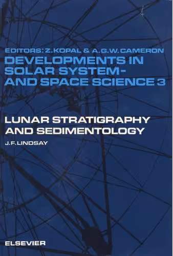 خرید و دانلود نسخه کامل کتاب Lunar Stratigraphy and Sedimentology (Developments in solar system- and space science)