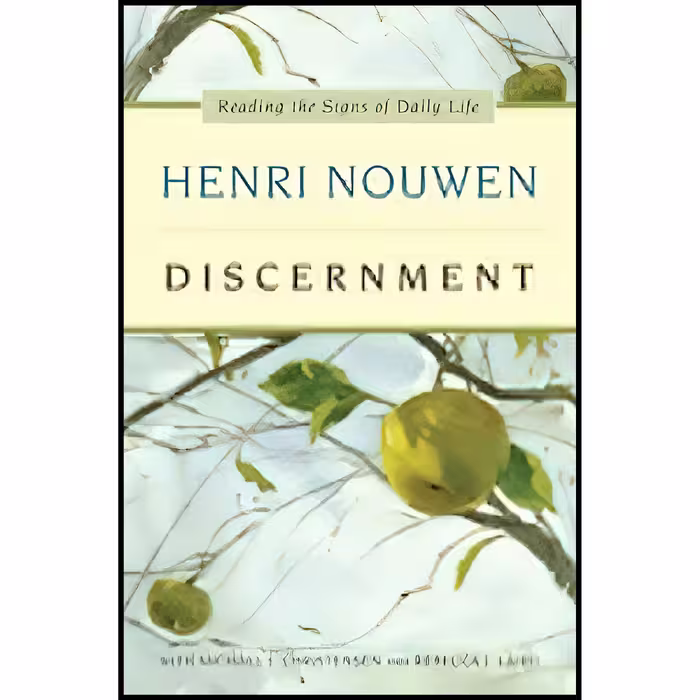 کتاب زبان اصلی Discernment اثر Henri J M Nouwen and Michael J Christensen
