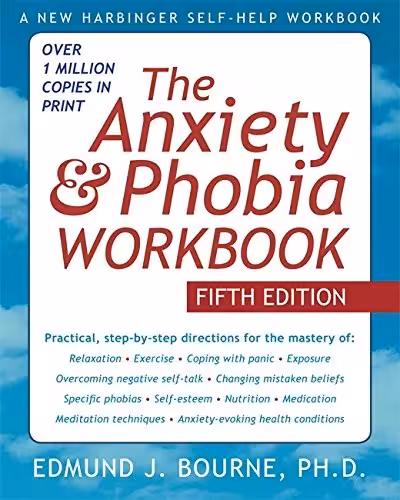 کتاب The Anxiety and Phobia Workbook