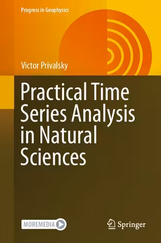 خرید و دانلود نسخه کامل کتاب Practical Time Series Analysis in Natural Sciences: Applications to Natural Sciences and Engineering