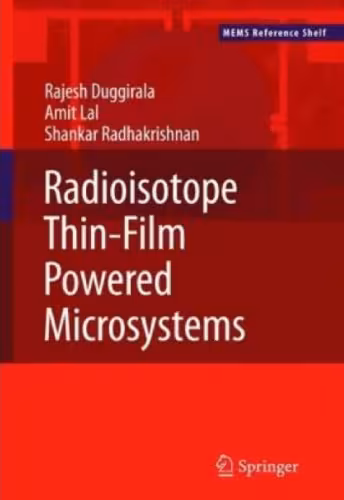 خرید و دانلود نسخه کامل کتاب Radioisotope Thin-Film Powered Microsystems
